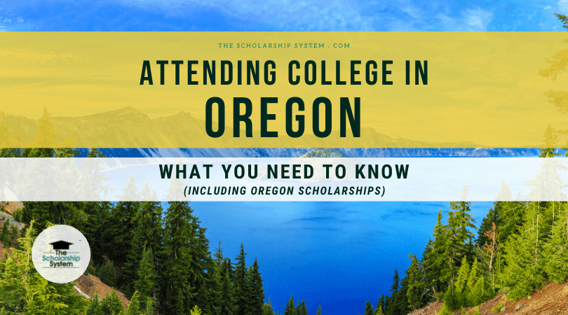 Attending College in Oregon - The Scholarship System