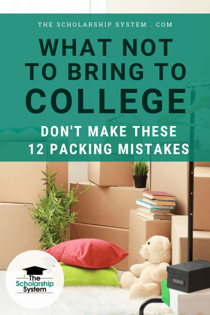 What NOT to Bring to College Don’t Make These 17 Packing Mistakes