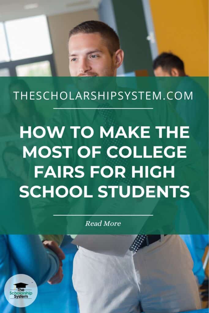 How to Make the Most of College Fairs for High School Students