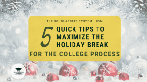 5 Quick Tips to Maximize the Holiday Break for the College Process