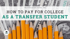 How to Pay for College as a Transfer Student