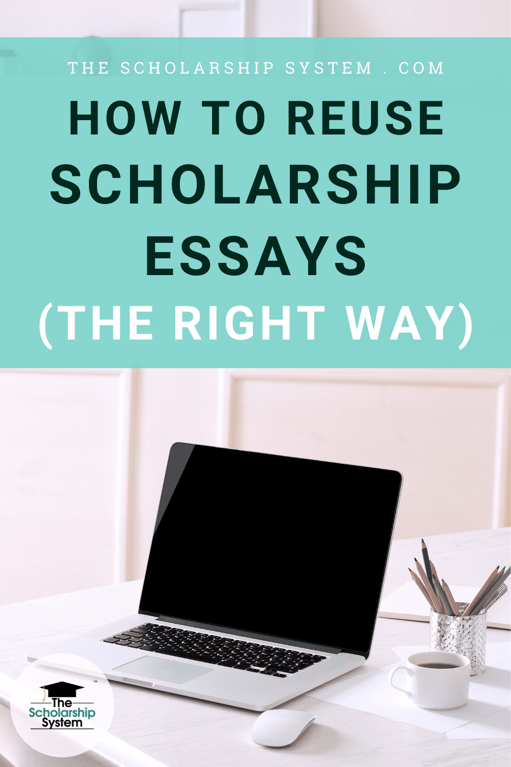 how-to-reuse-scholarship-essays-the-right-way-the-scholarship-system