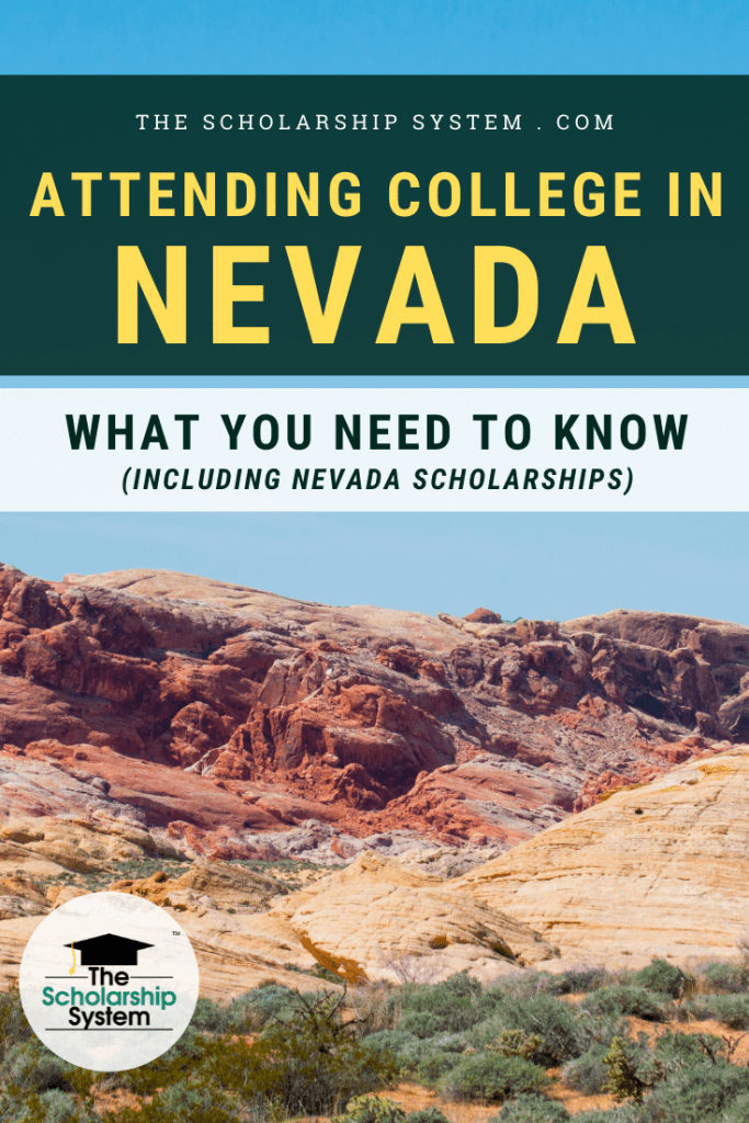 Many students dream of attending college in Nevada. If that's your plan (and you'd like Nevada scholarships), here's what you need to know.