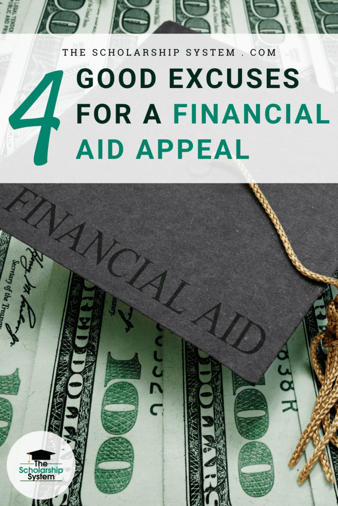 If you're financial award letter is less than you expected, appealing could be wise. Here's a look at four good excuses for a financial aid appeal.