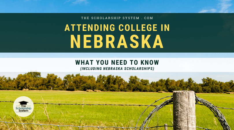 Attending College in Nebraska: What You Need to Know (Including ...