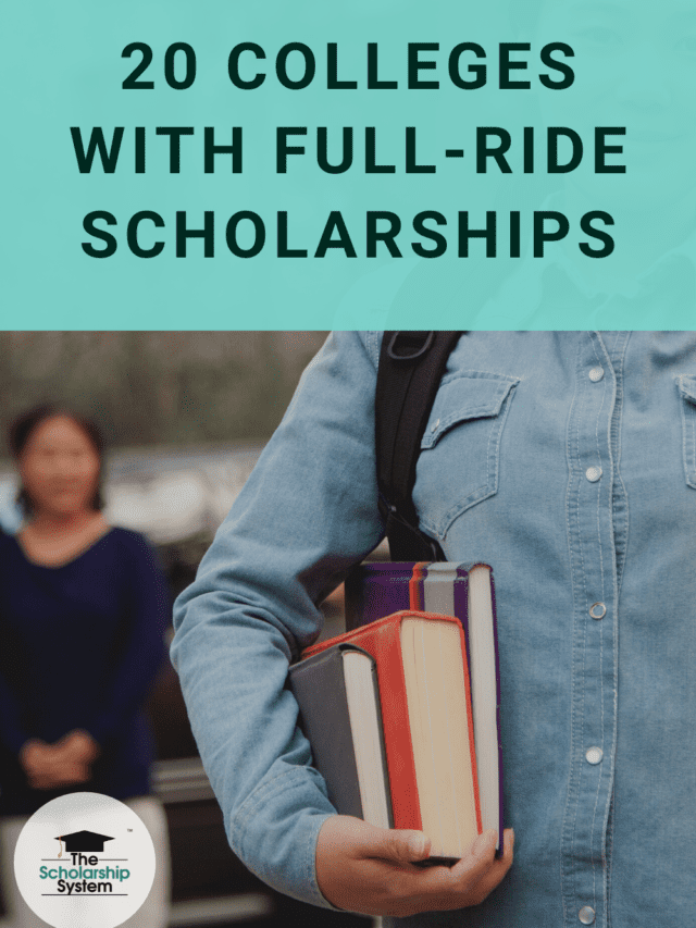 20 Colleges With Full-Ride Scholarships