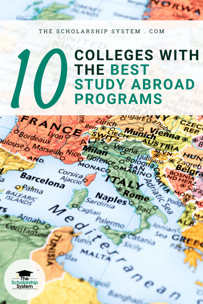 Exploring the world while furthering your education is possible if you choose the right school. Here are 10 colleges with the best study abroad programs.