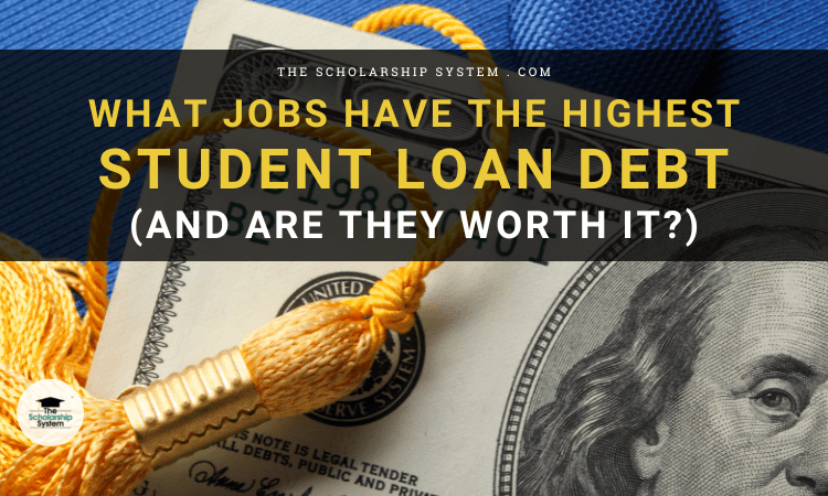 highest student loan debt