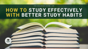 How to Study Effectively with Better Study Habits