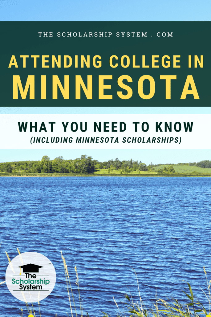 Many students dream of attending college in Minnesota. If that's your plan (and you'd like Minnesota scholarships), here's what you need to know.