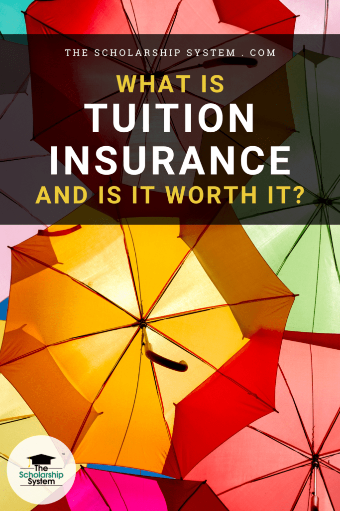 Paying for college is often no small feat. Here's a look at whether you should use tuition insurance to protect that investment.