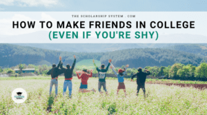 How to Make Friends in College (Even If You’re Shy)