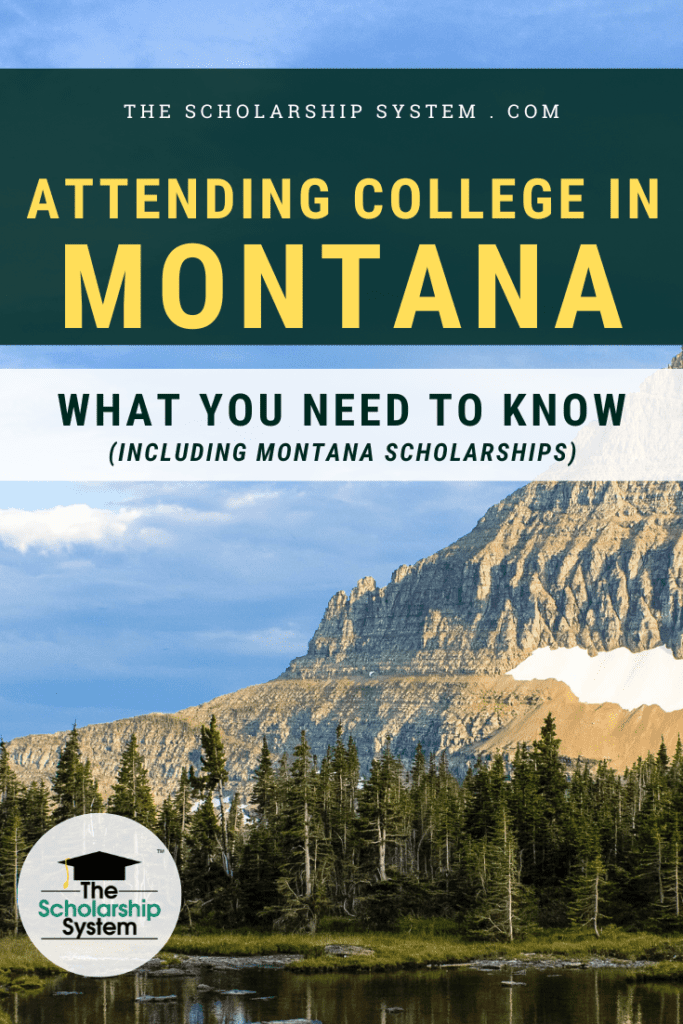 Many students dream of attending college in Montana. If that's your plan (and you'd like Montana scholarships), here's what you need to know.