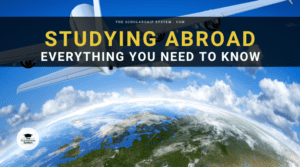 Studying Abroad: Everything You Need to Know