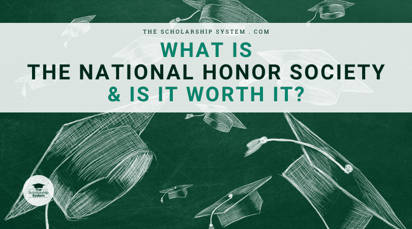 What Is the National Honor Society & Is It Worth It? - The Scholarship ...