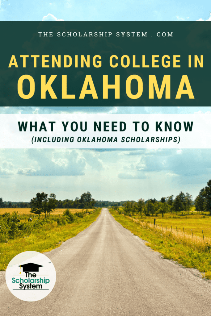 Many students dream of attending college in Oklahoma. If that's your plan (and you'd like Oklahoma scholarships), here's what you need to know.