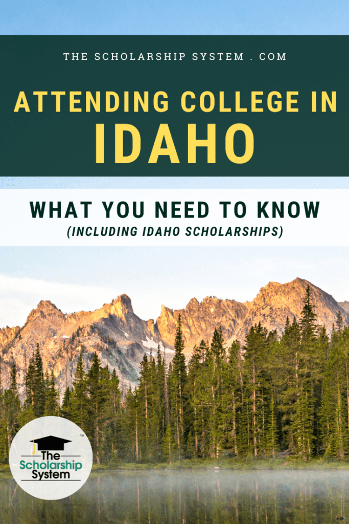 Many students dream of attending college in Idaho. If that's your plan (and you'd like Idaho scholarships), here's what you need to know.