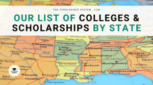 Our List of Colleges and Scholarships by State
