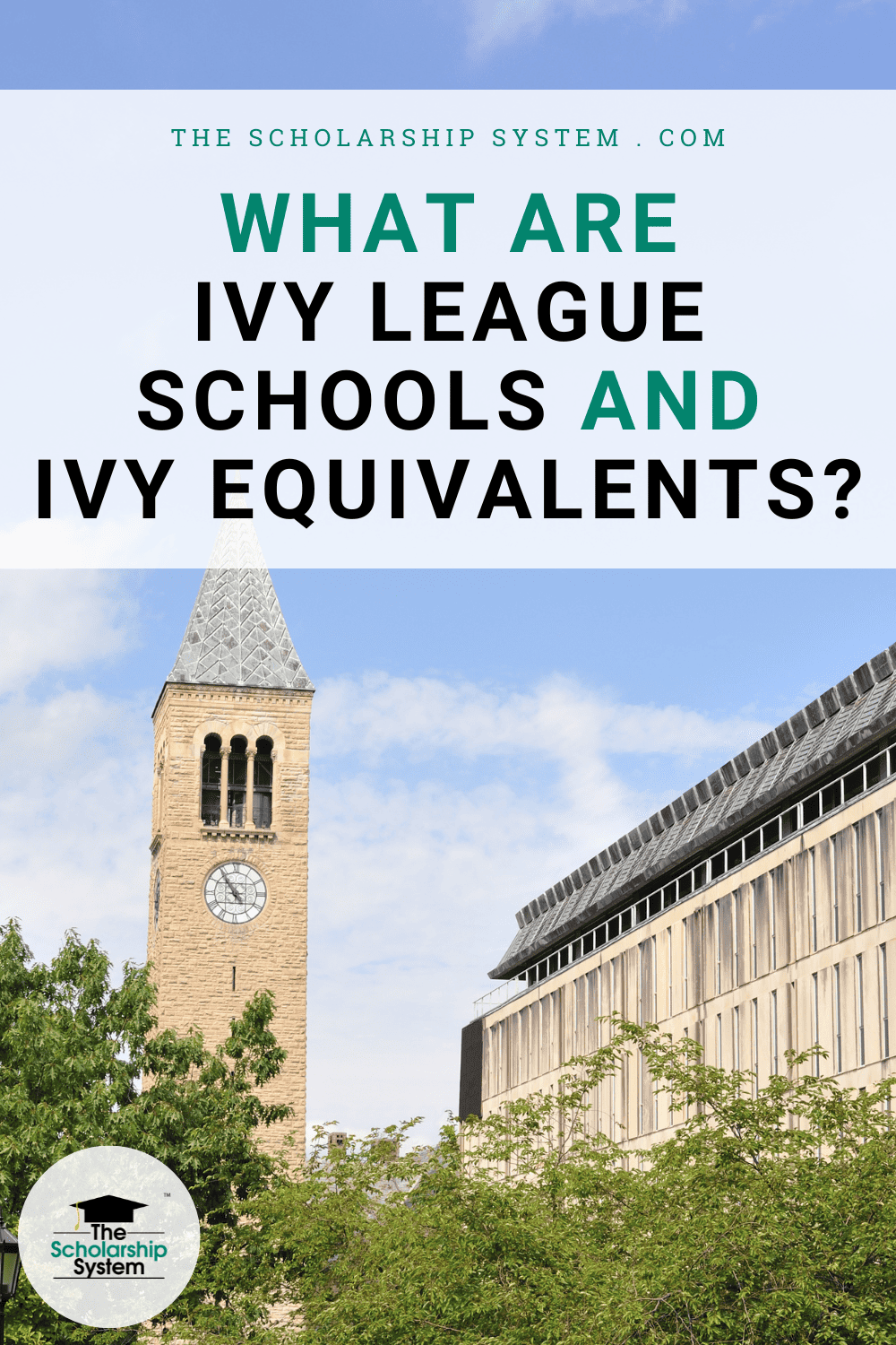 What Are Ivy League Schools and Ivy Equivalents? The Scholarship System