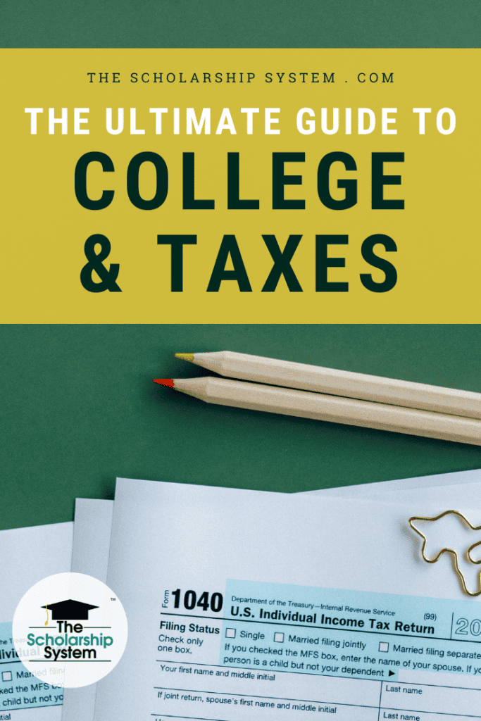 Tax season has arrived. For students, filing can seem challenging. Here's our ultimate guide to college and taxes.