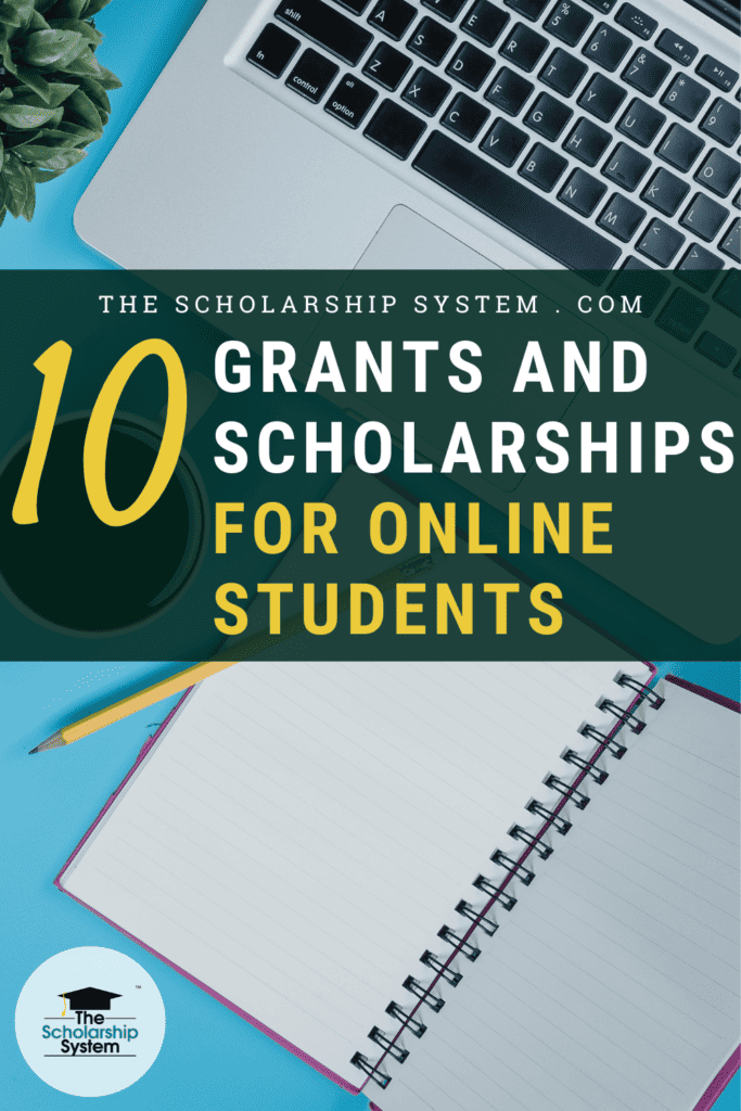 Paying for an online degree doesn't have to be a challenge. Here are 10 grants and scholarships for online students to explore.