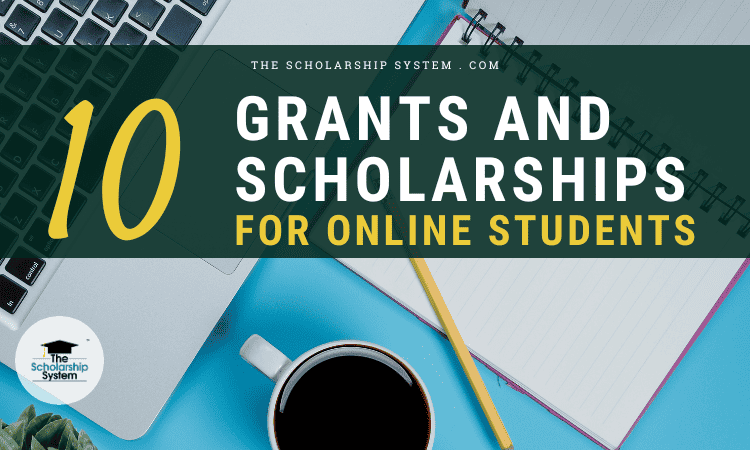 Grants & Scholarships for Online Students 2