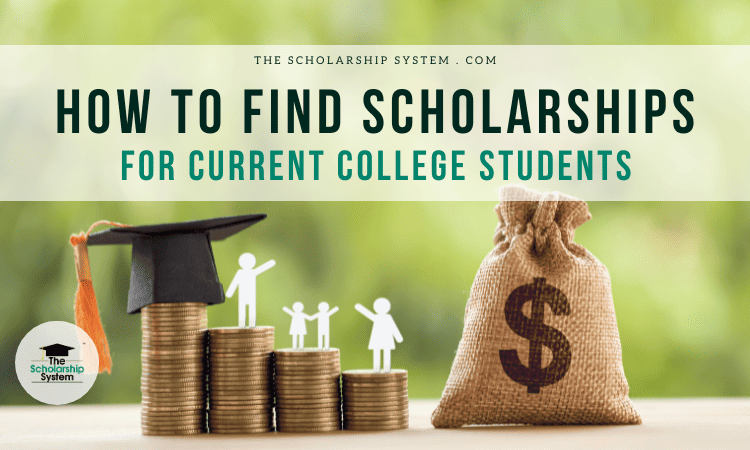 scholarships for current college students
