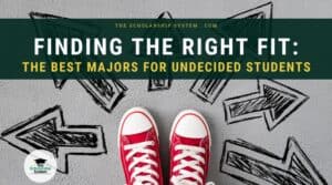 Best Majors for Undecided Students