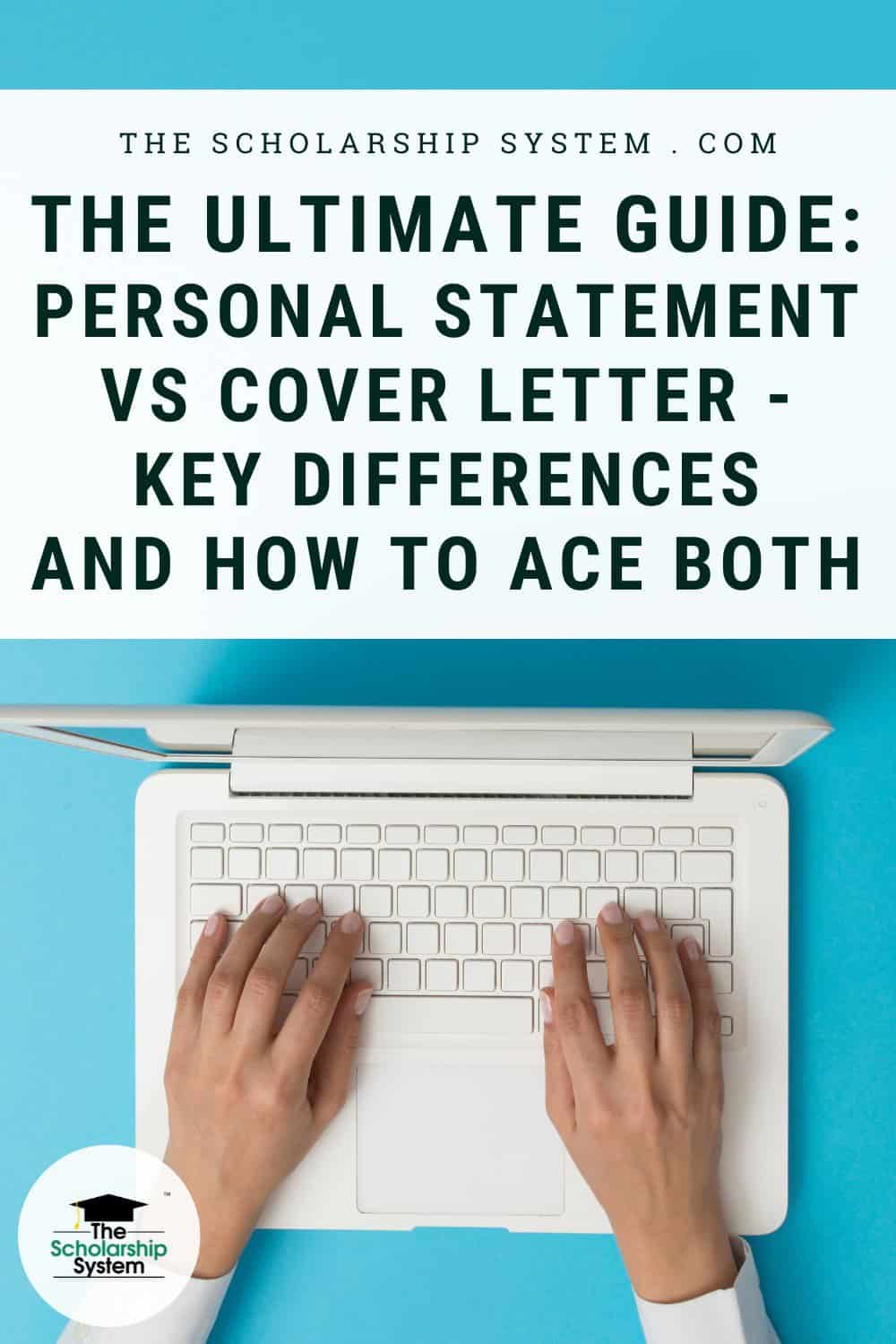 The Ultimate Guide Personal Statement Vs Cover Letter Key The Ultimate Guide Personal Statement Vs Cover Letter Key