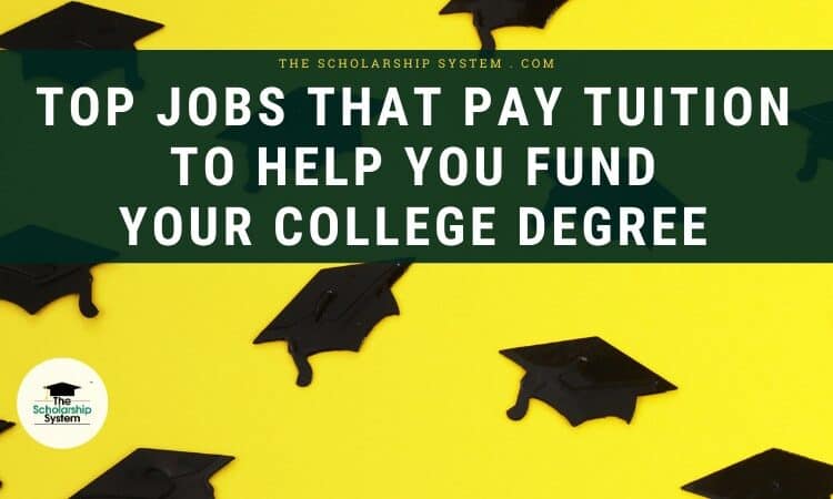 Top Jobs That Pay Tuition