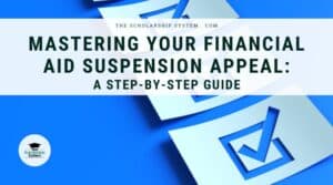 Mastering Your Financial Aid Suspension Appeal: A Step-by-Step Guide