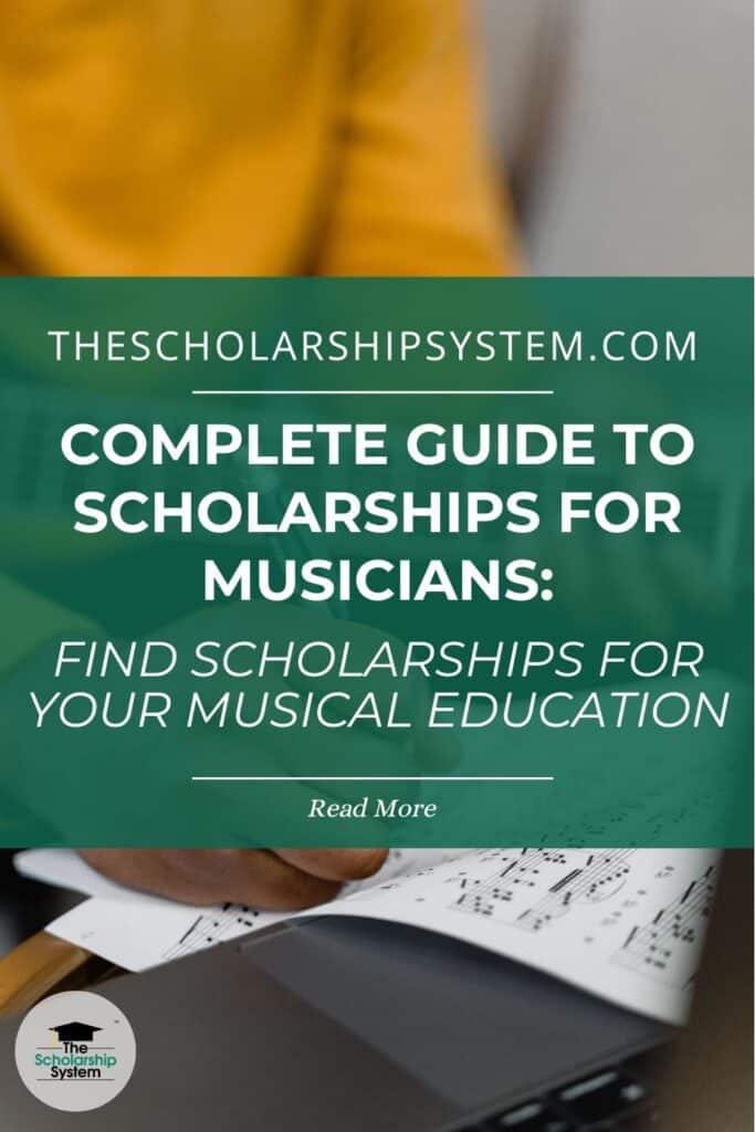 Complete Guide to Scholarships for Musicians Find Scholarships for Your Musical Education